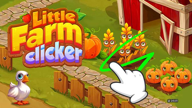 Little Farm Clicker - Join 500,000+ Players Building Their Agricultural Fortune